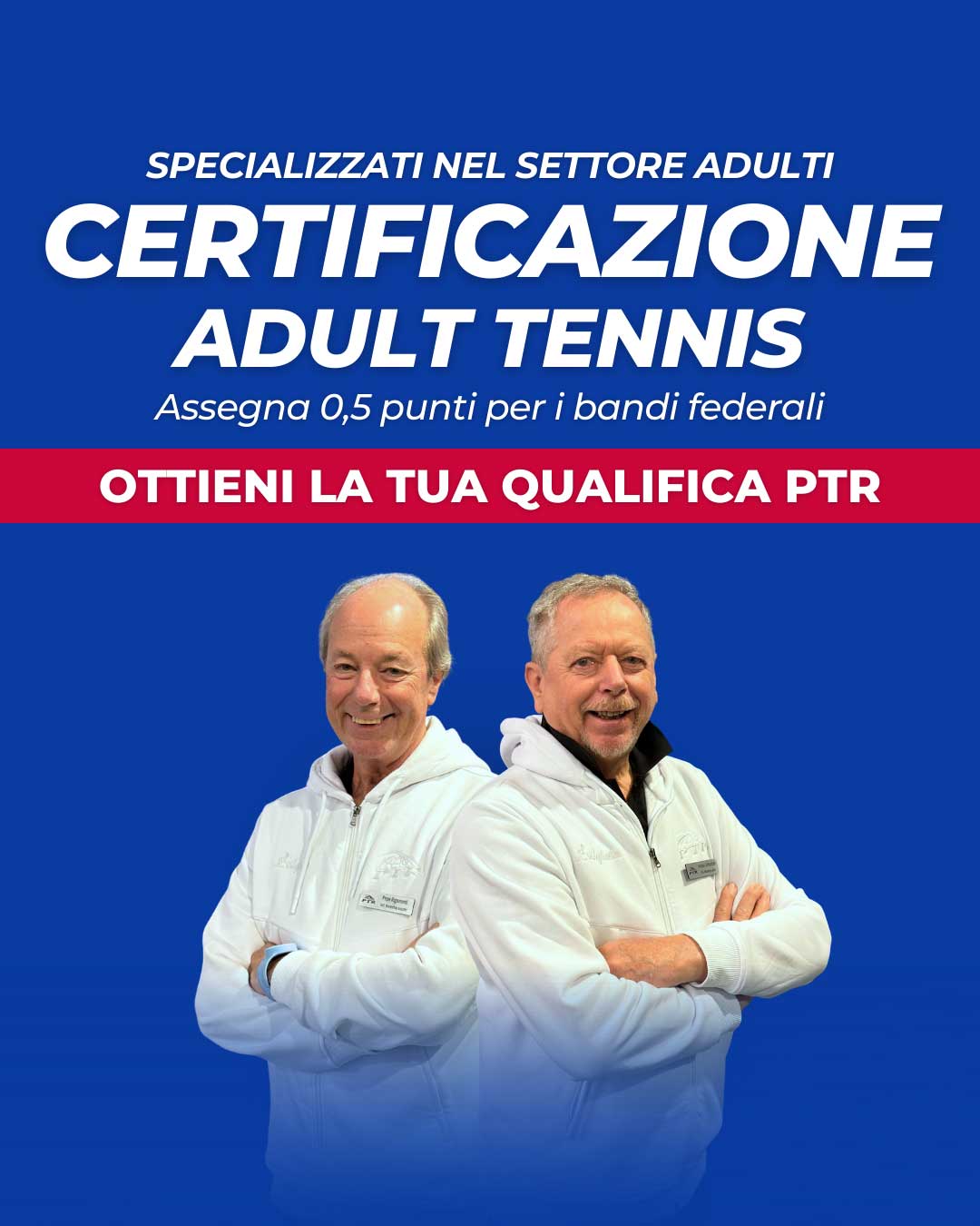 ADULT TENNIS – Corso di certificazione PTR